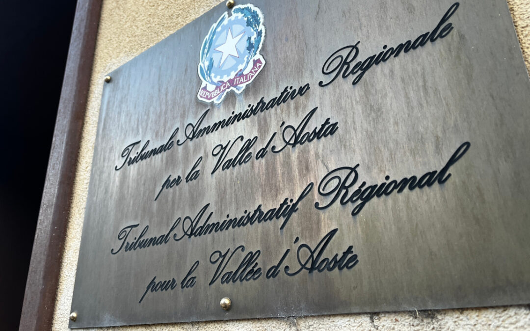 Il Tar dovrà affrontare quattro ricorsi sulle elezioni, due sulle regionali e per Champdepraz ed Aosta